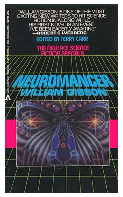 Cover of the 1984 paperback edition of “Neuromancer” by William Gibson.