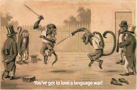 Woodcutting of two monkeys with knives fighting, captioned “You’ve got to love a language war!”