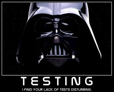 Darth Vader inspirational poster with caption 'Testing: I find your lack of tests disturbing'.