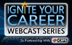 Ignite Your Career webcast series -- In partnership with CIPS