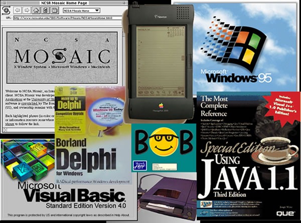 1995 tech zeitgeist, featuring NCSA Mosaic, Apple Newton, Windows 95, Delphi 1.0, Visual Basic 4.0, Microsoft Bob, a Zip drive and "Special Edition Using Java 1.1"