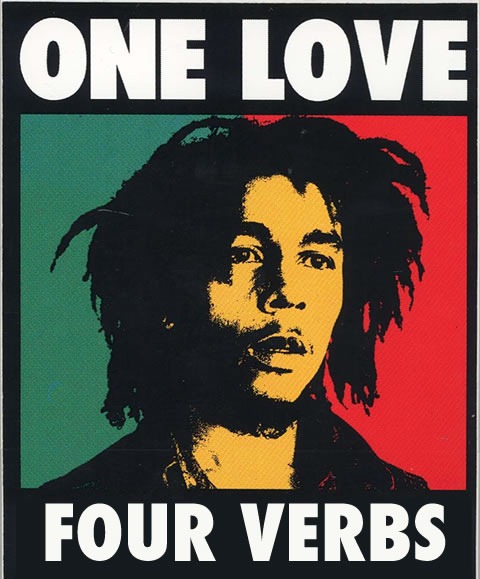 Bob Marley: "One love, four verbs"