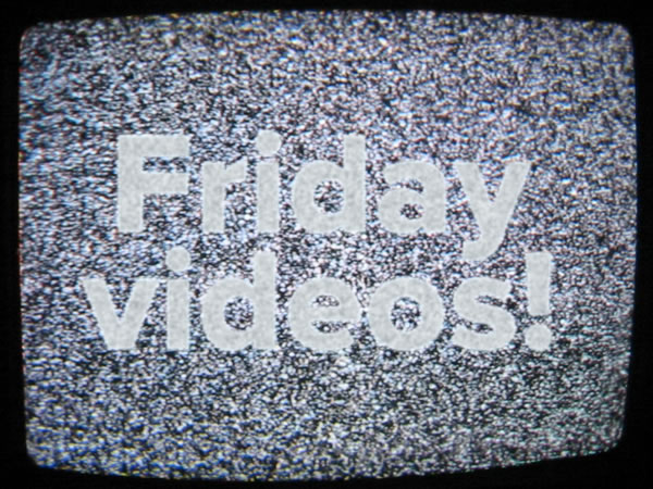 friday videos