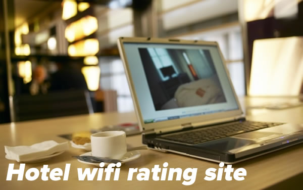 hotel wifi rating site