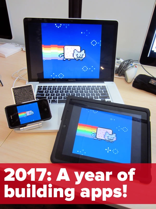 2017-a-year-of-building-apps