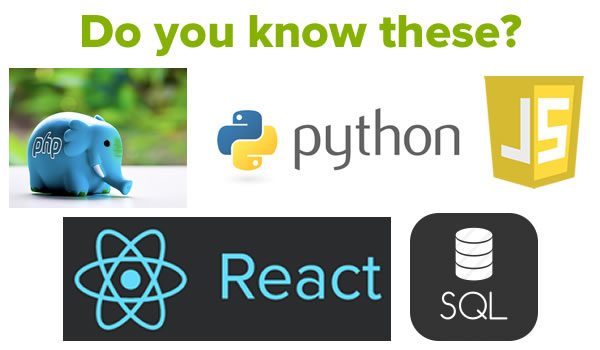 Do you know these? (Icons for PHP, Python, JavaScript, ReactJS, SQL.)