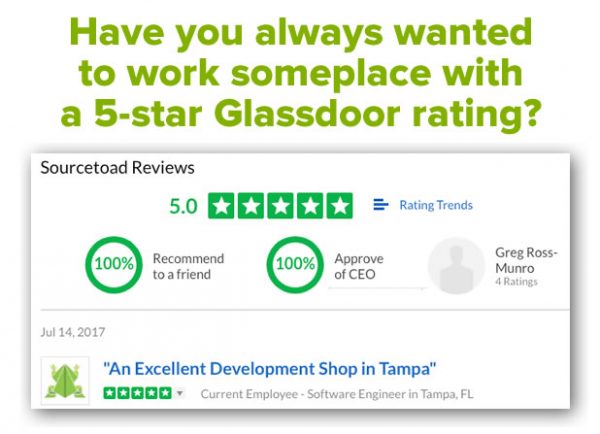 Have you always wanted to work someplace with a 5-star Glassdoor rating? (Screenshot of Glassdoor’s page for Sourcetoad.)