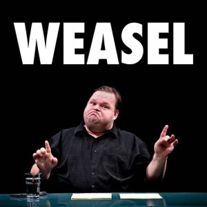 Mike Daisey, weasel