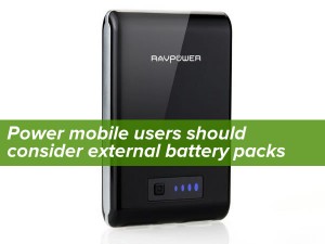 "Power mobile users should consider external battery packs": Photo of RAVPower external battery pack