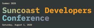 Banner: Suncoast Developers Conference - Saturday, August 1, 2020